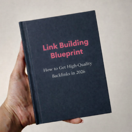Link Building Blueprint: How to Get High-Quality Backlinks in 2026